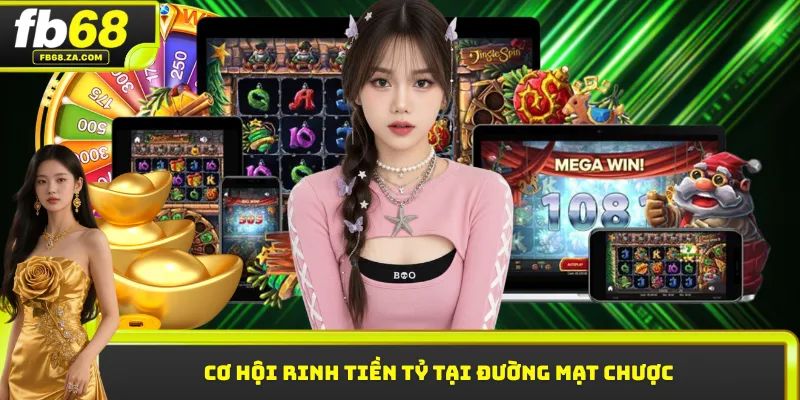 Cơ hội rinh tiền tỷ tại Đường Mạt Chược 